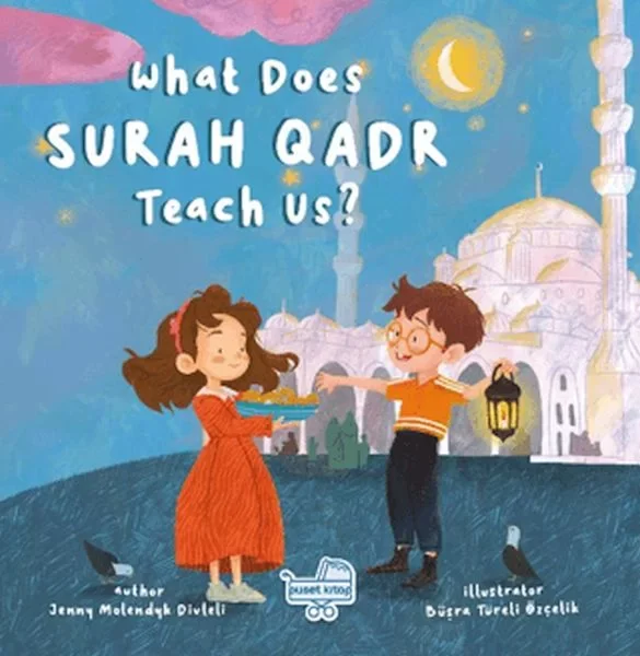 What Does Surah Qadr Teach Us? (İngilizce Kadir Suresi Bize Ne An