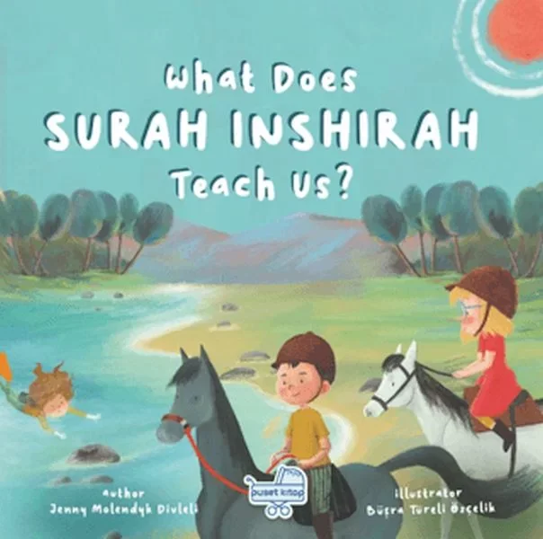 What Does Sureh Inshırah Teach Us (İngilizce İnşirah Sûresi Bize 