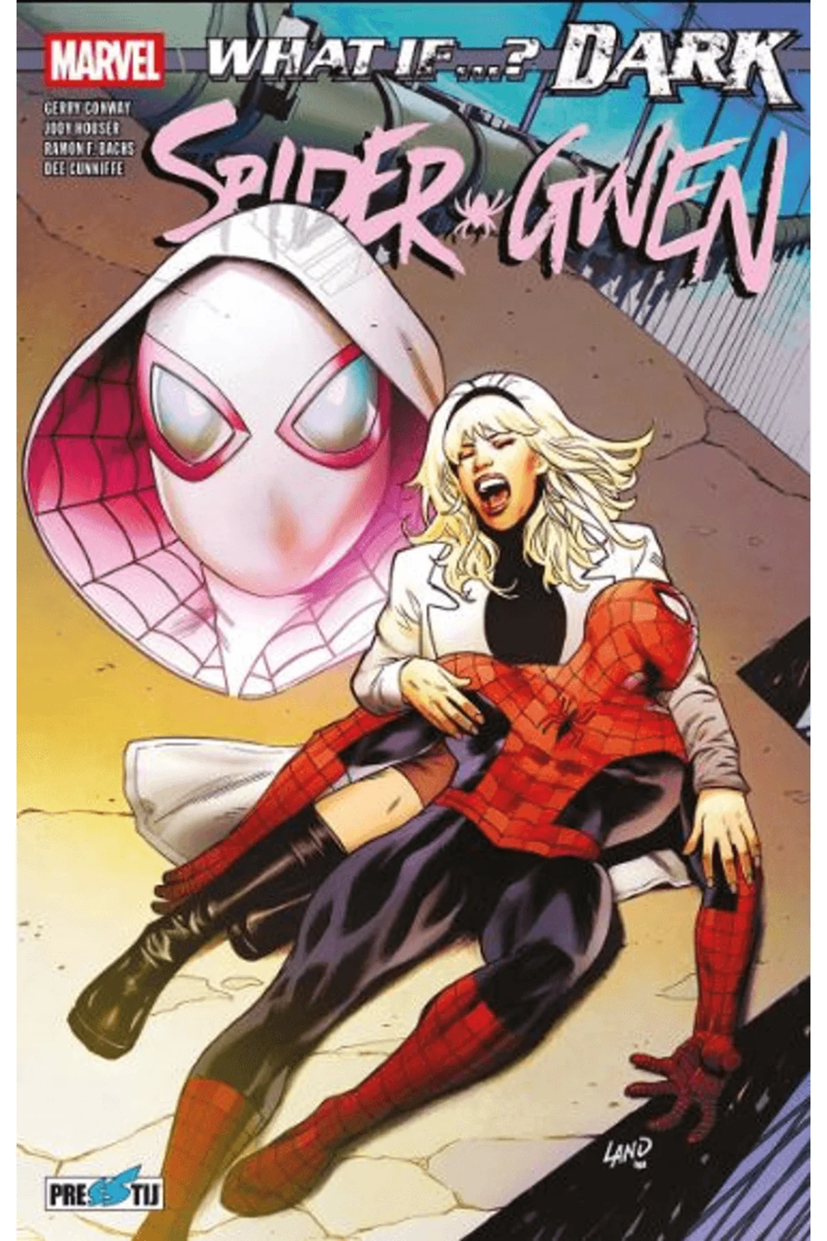 What If? Dark: Spider-Gwen / Gerry Conway / Presstij Kitap / 9786 What If? Dark: Spider-Gwen / Gerry Conway / Presstij Kitap / 9786