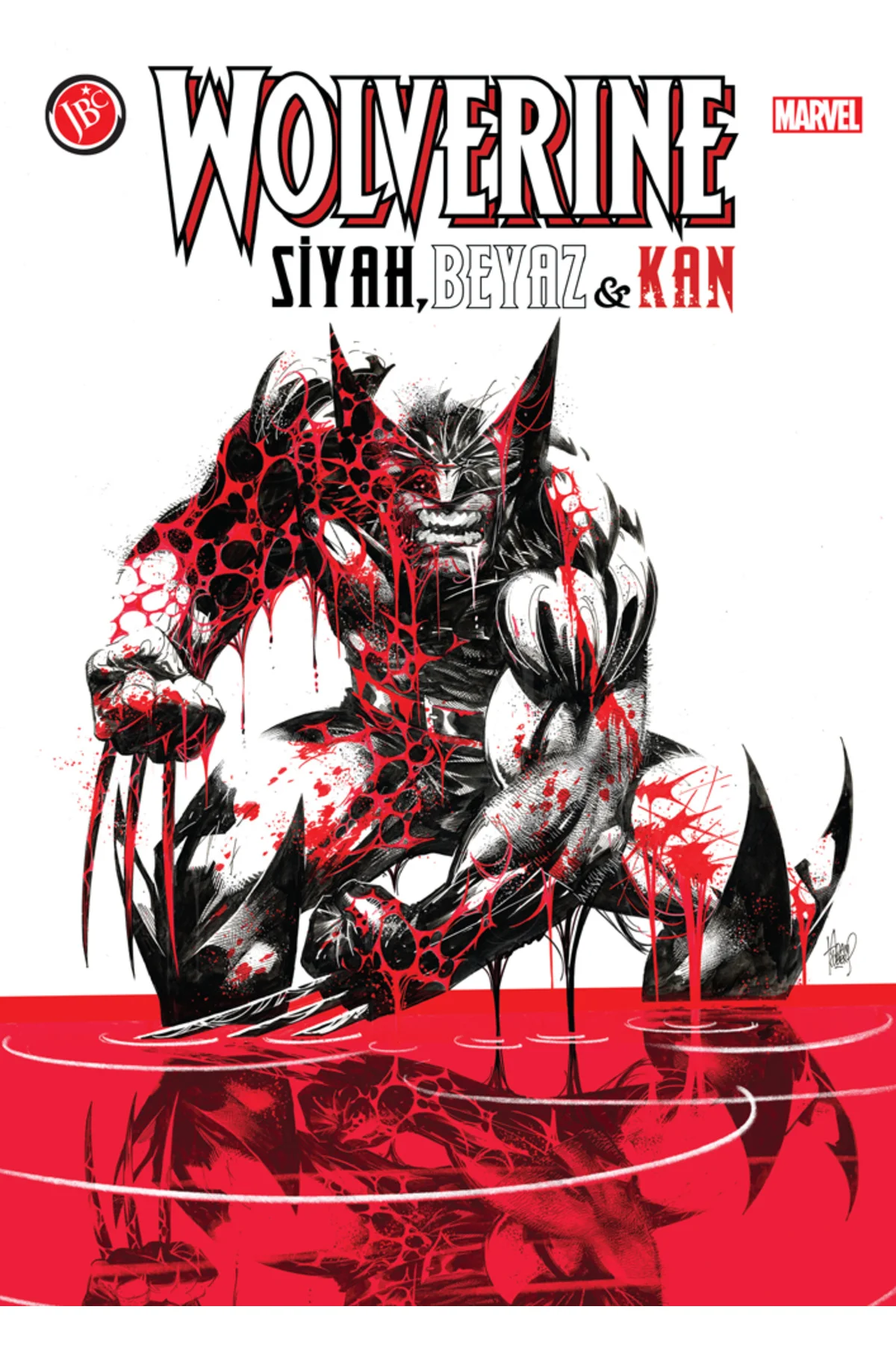 Wolverine: Siyah, Beyaz Ve Kan