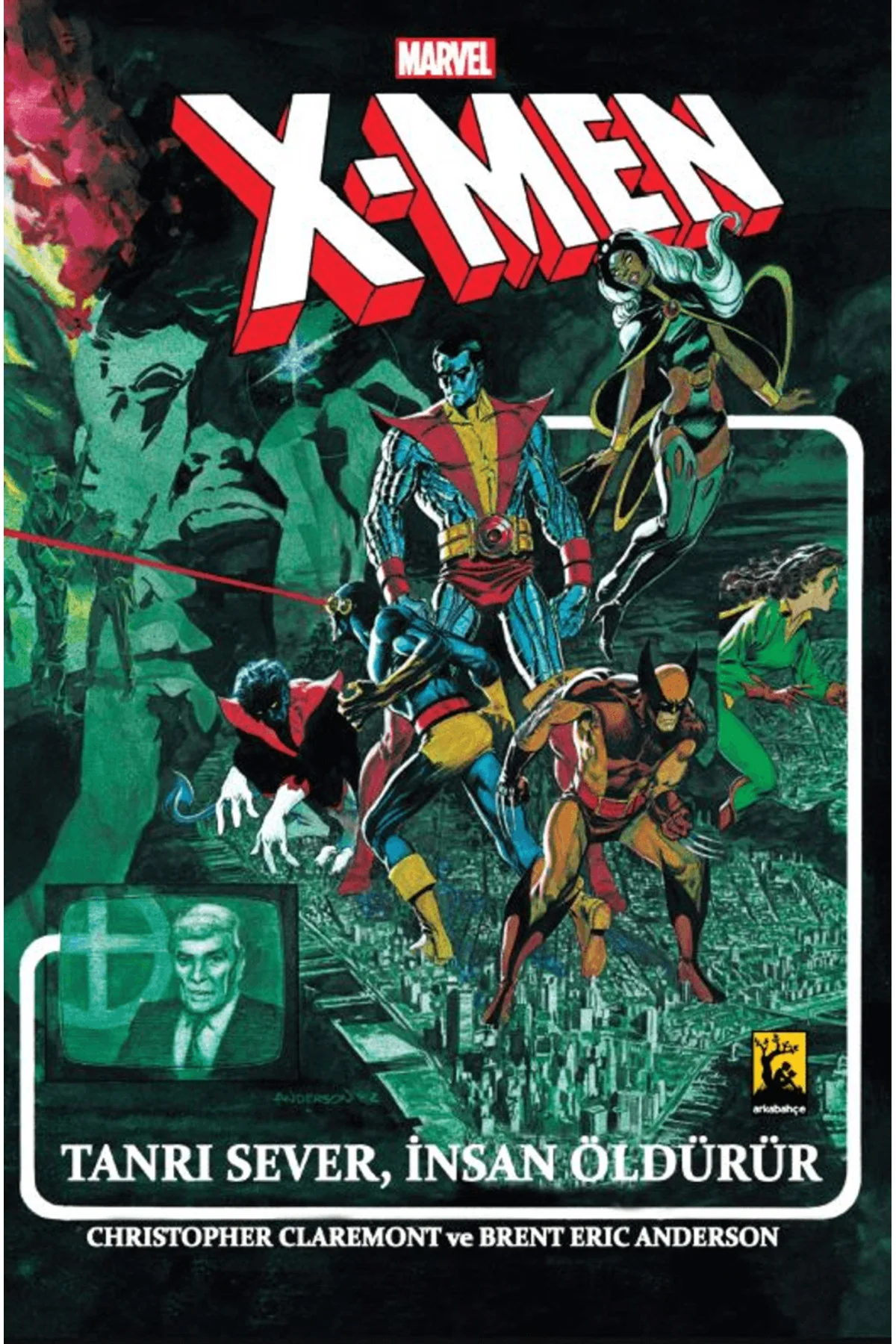 X-Men Tanrı Sever, İnsan Öldürür / Christopher Claremont / Arka B