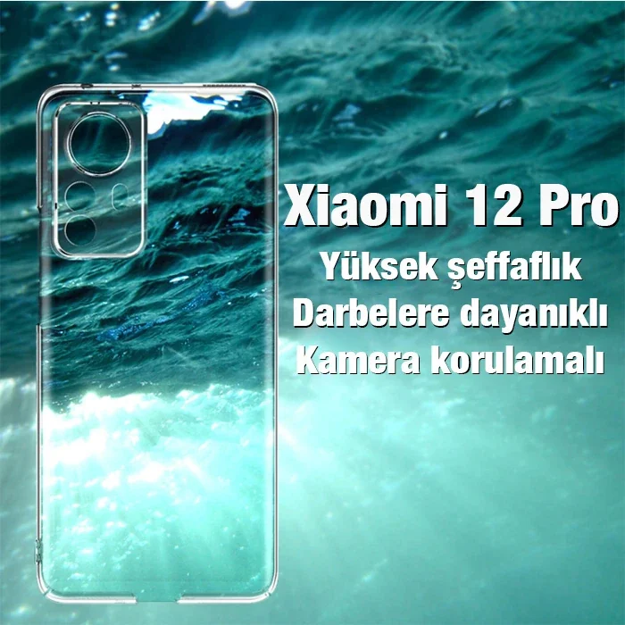Xiaomi 12 Pro Kılıf Şeffaf Kamera Korumalı Silikon Zırh