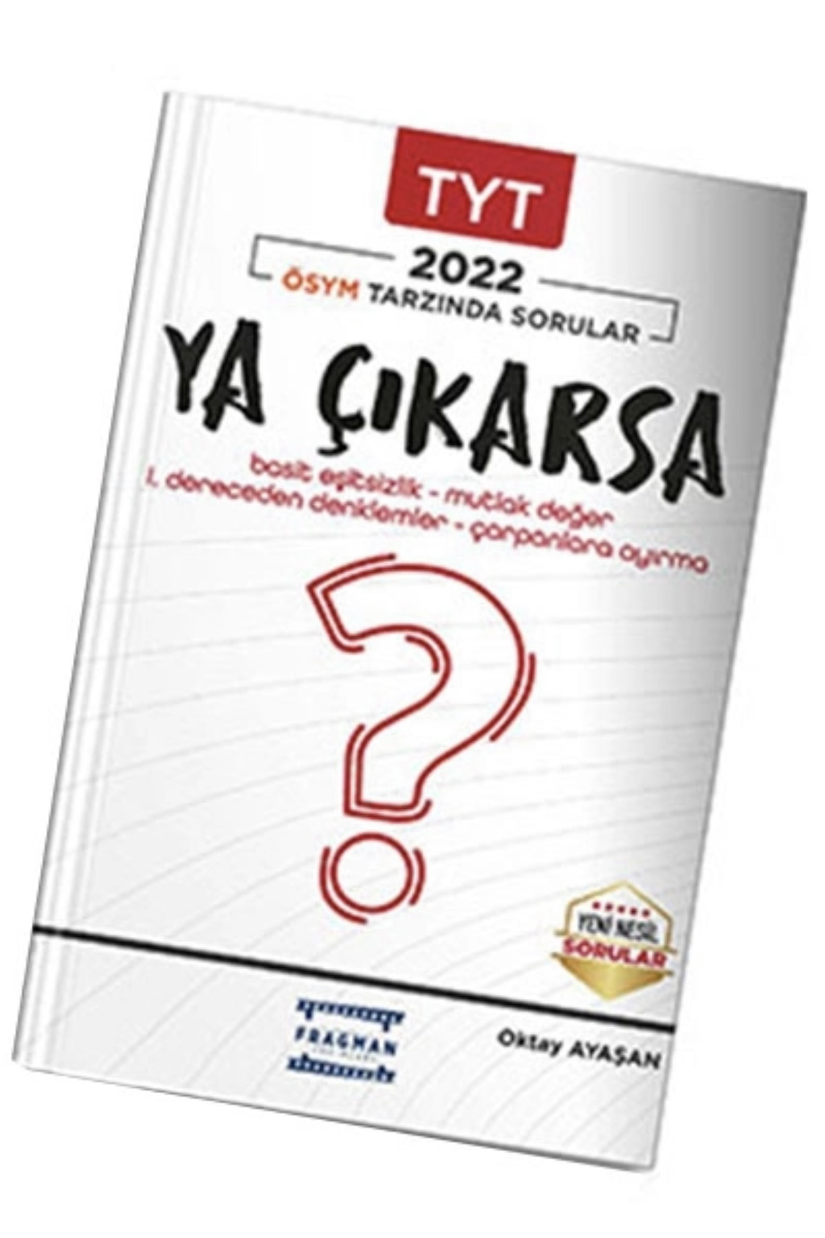 Ya Çıkarsa Basit Eşitsizlik Mutlak Değer I.Dereceden Denklemler Ç Ya Çıkarsa Basit Eşitsizlik Mutlak Değer I.Dereceden Denklemler Ç