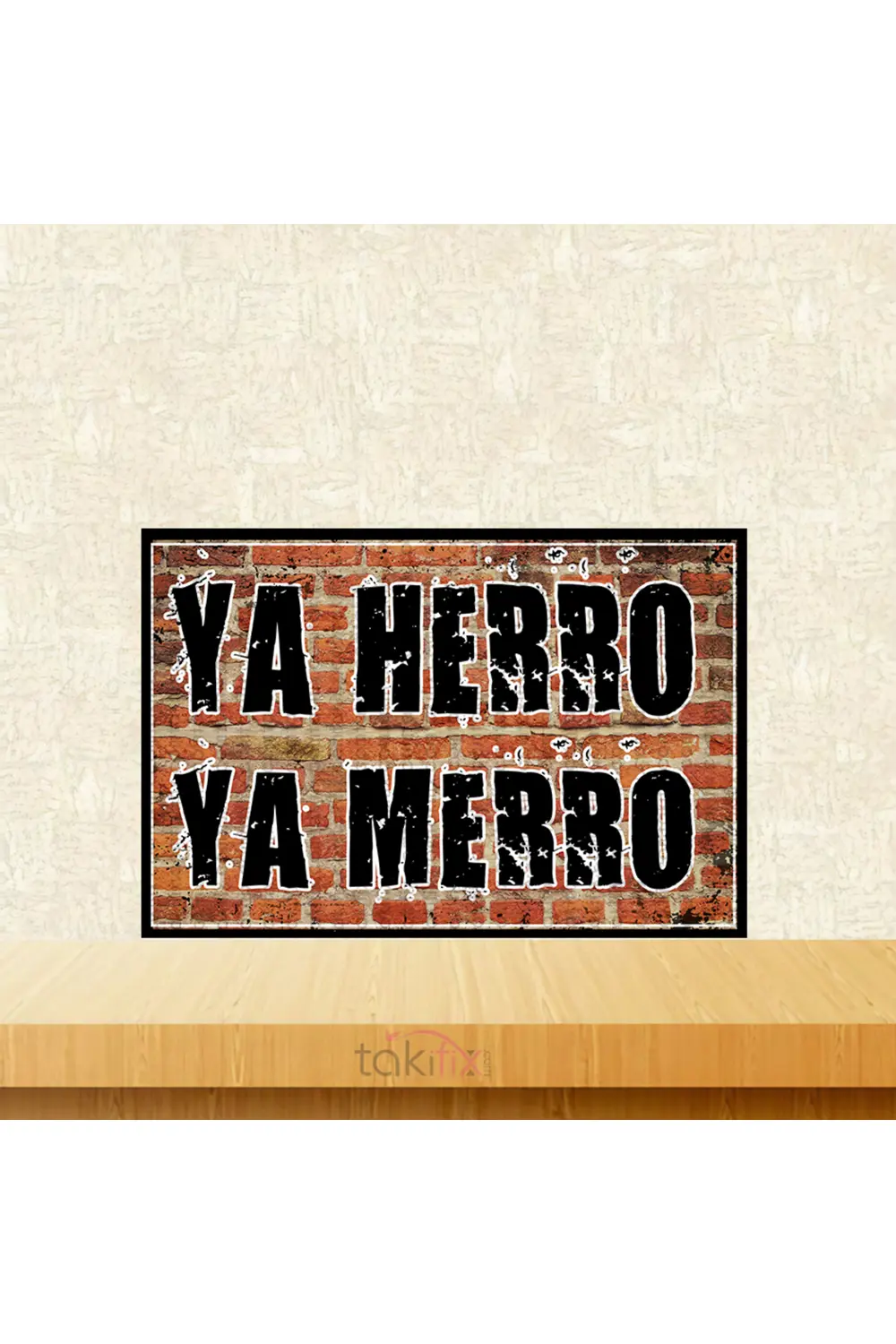 Ya Herro Ya Merro 20x30 Cm Retro Ahşap Tablo