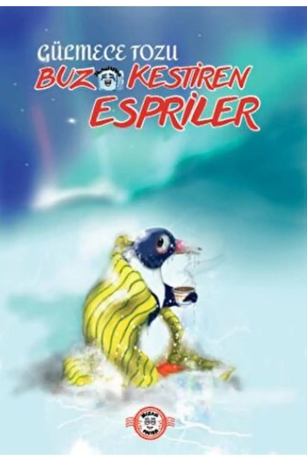 Yağmur Gülmece Tozu - Buz Kestiren Espiriler