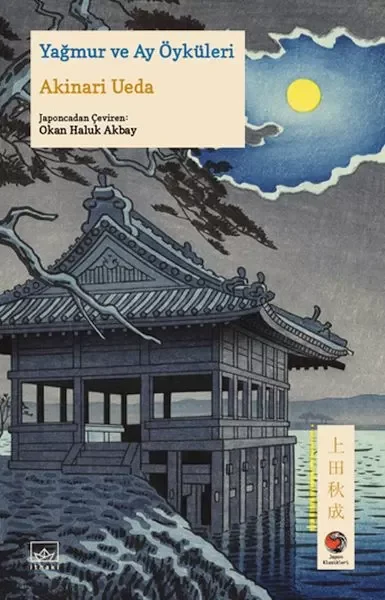 Yağmur ve Ay Öyküleri Japon Klasikleri