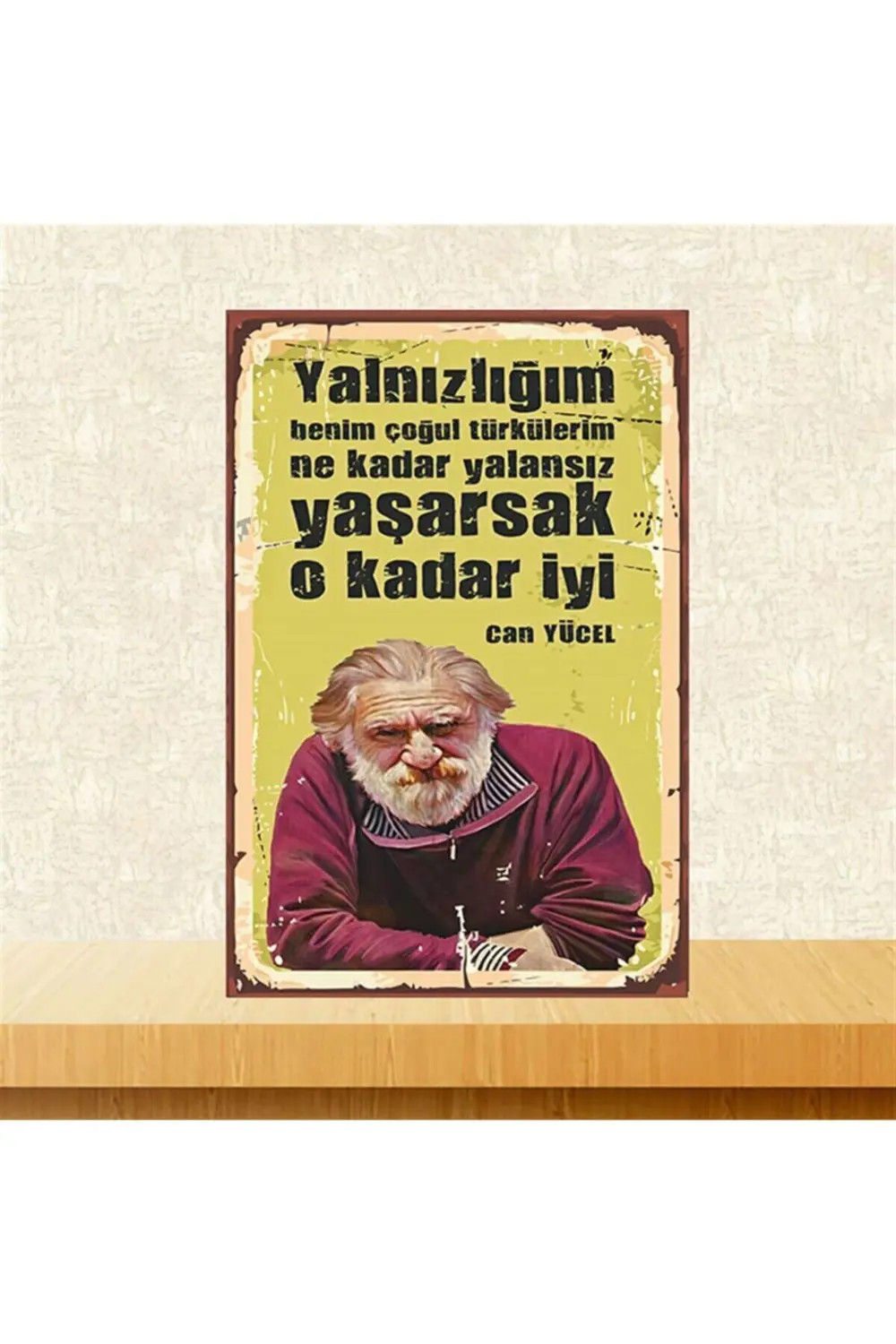 Yalansız Yaşarsak Can Yücel 20-30 cm Retro Ahşap Poster
