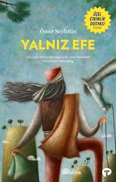 Yalnız Efe Fiyatı, Yorumları ve Özellikleri