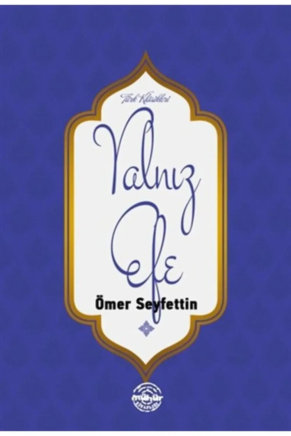 Yalnız Efe