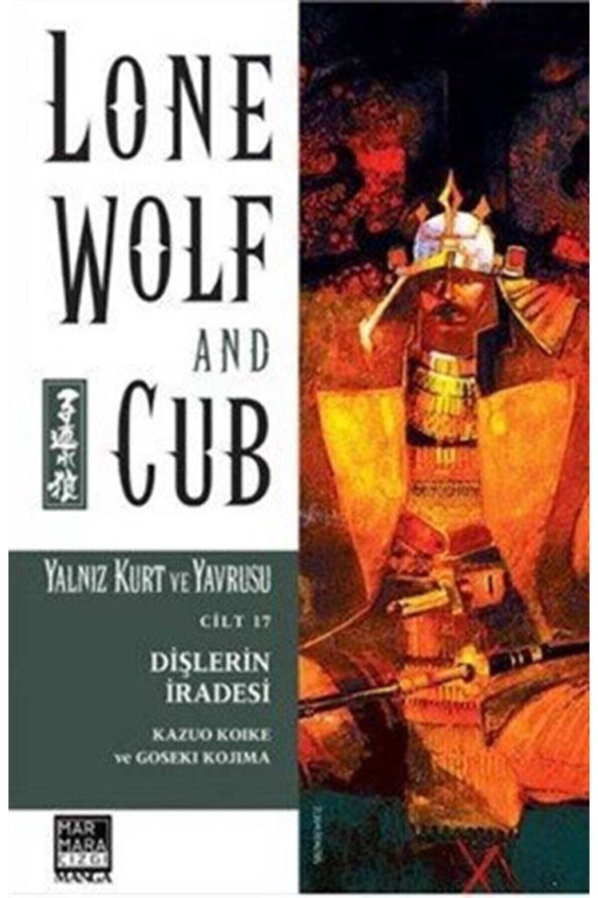 Yalnız Kurt Ve Yavrusu Cilt 17: Dişlerin Iradesi Kazuo Koike