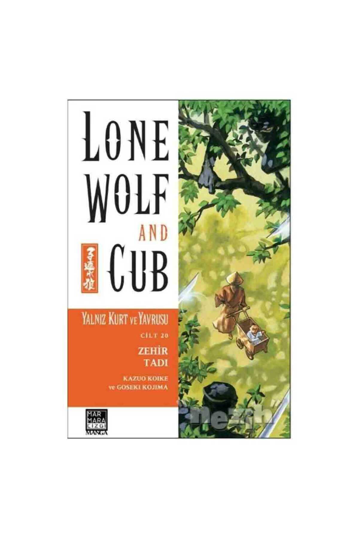 Yalnız Kurt ve Yavrusu Cilt 20 - Zehir Tadı