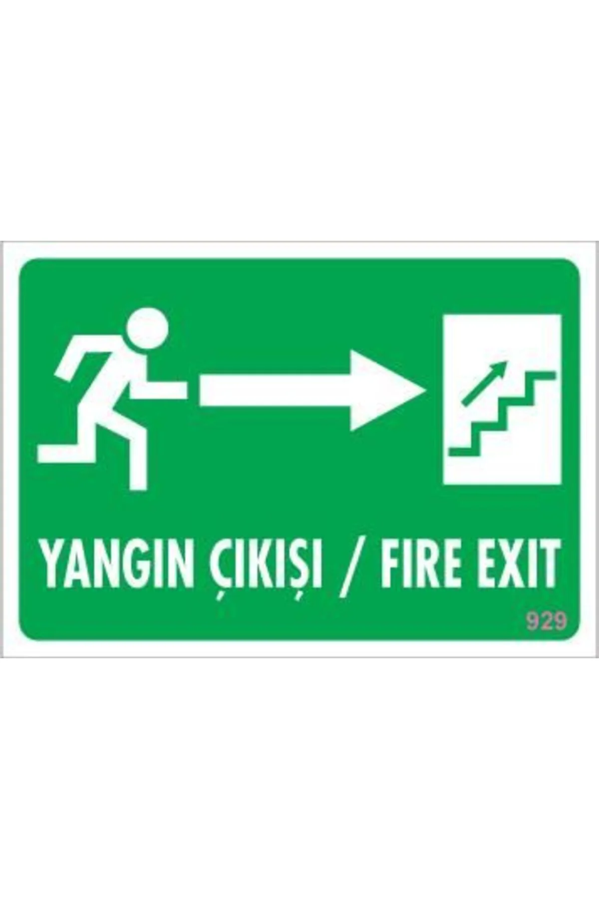 Yangın Çıkışı Uyarı Levhası 17,5x25 KOD:929 Yangın Çıkışı Uyarı Levhası 17,5x25 KOD:929
