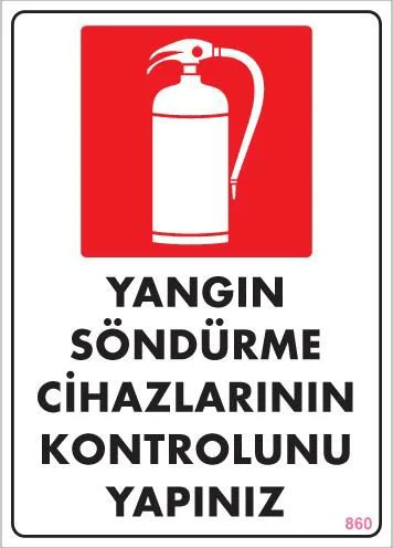 Yangın Söndürme Tüpü Uyarı Levhası 25x35 KOD:860 Fiyatı, Yorumları ve Özellikleri