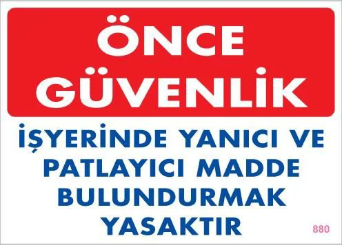 Yanıcı ve Parlayıcı Madde Uyarı Levhası 25x35 KOD:880 Fiyatı, Yorumları ve Özellikleri