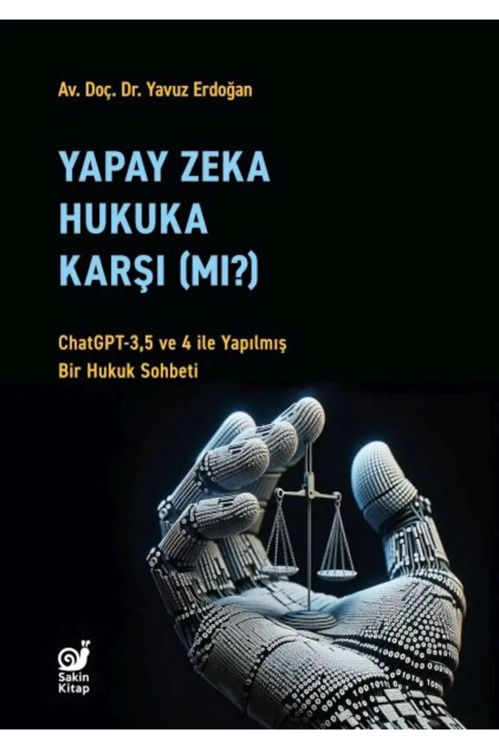 Yapay Zeka Hukuka Karşı Mı