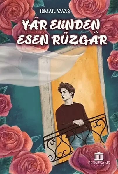 Yar Elinden Esen Rüzgar - Rüzgar Yare Selam Söyle Fiyatı, Yorumları ve Özellikleri