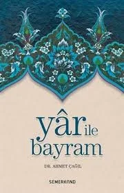 Yar ile Bayram Fiyatı, Yorumları ve Özellikleri
