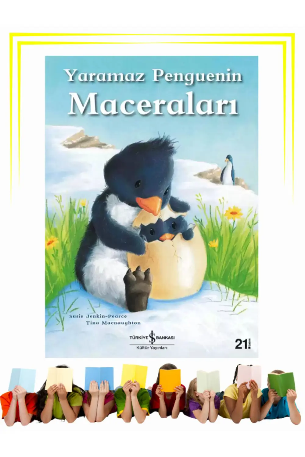 Yaramaz Penguenin Maceraları  - Okul Öncesi, Çocuk - Resimli Kita