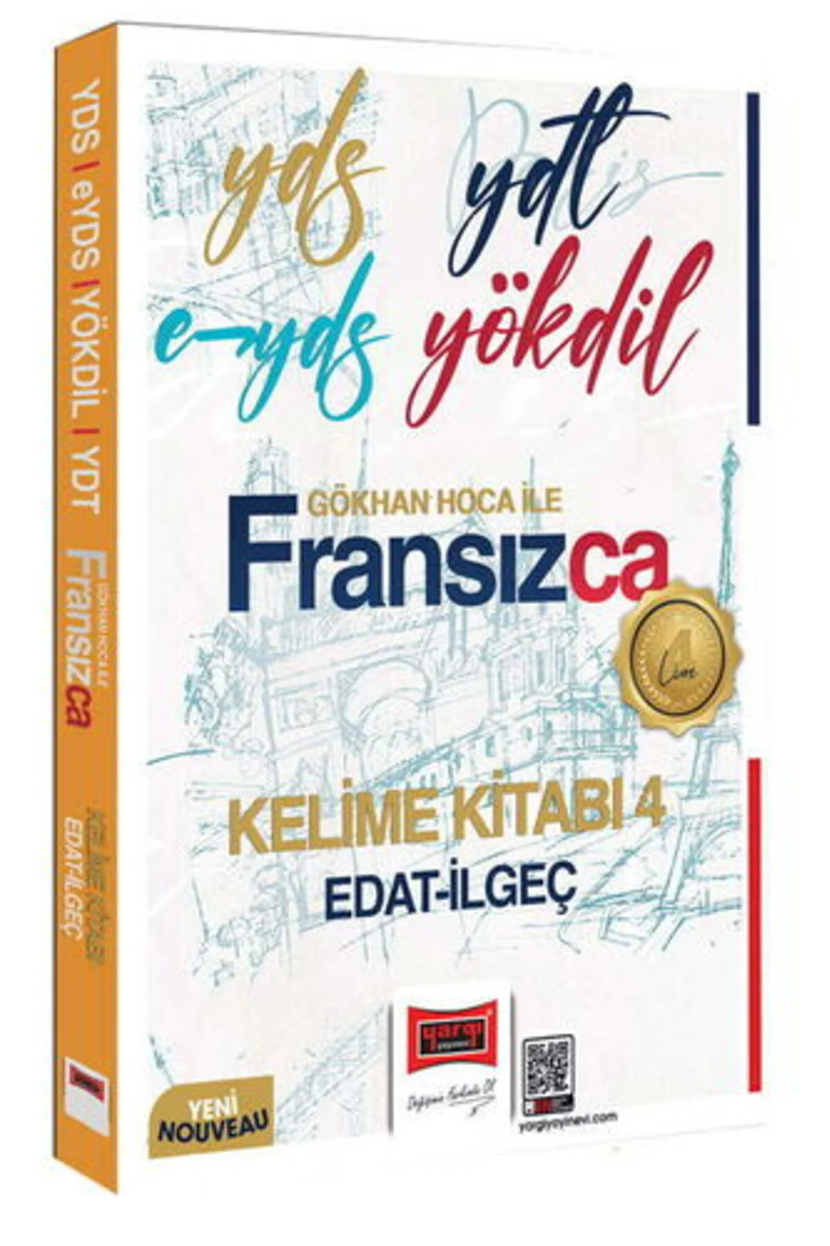 Yargı YDS YDT E-YDS YÖKDİL Fransızca Kelime Kitabı 4 Edat-İlgeç