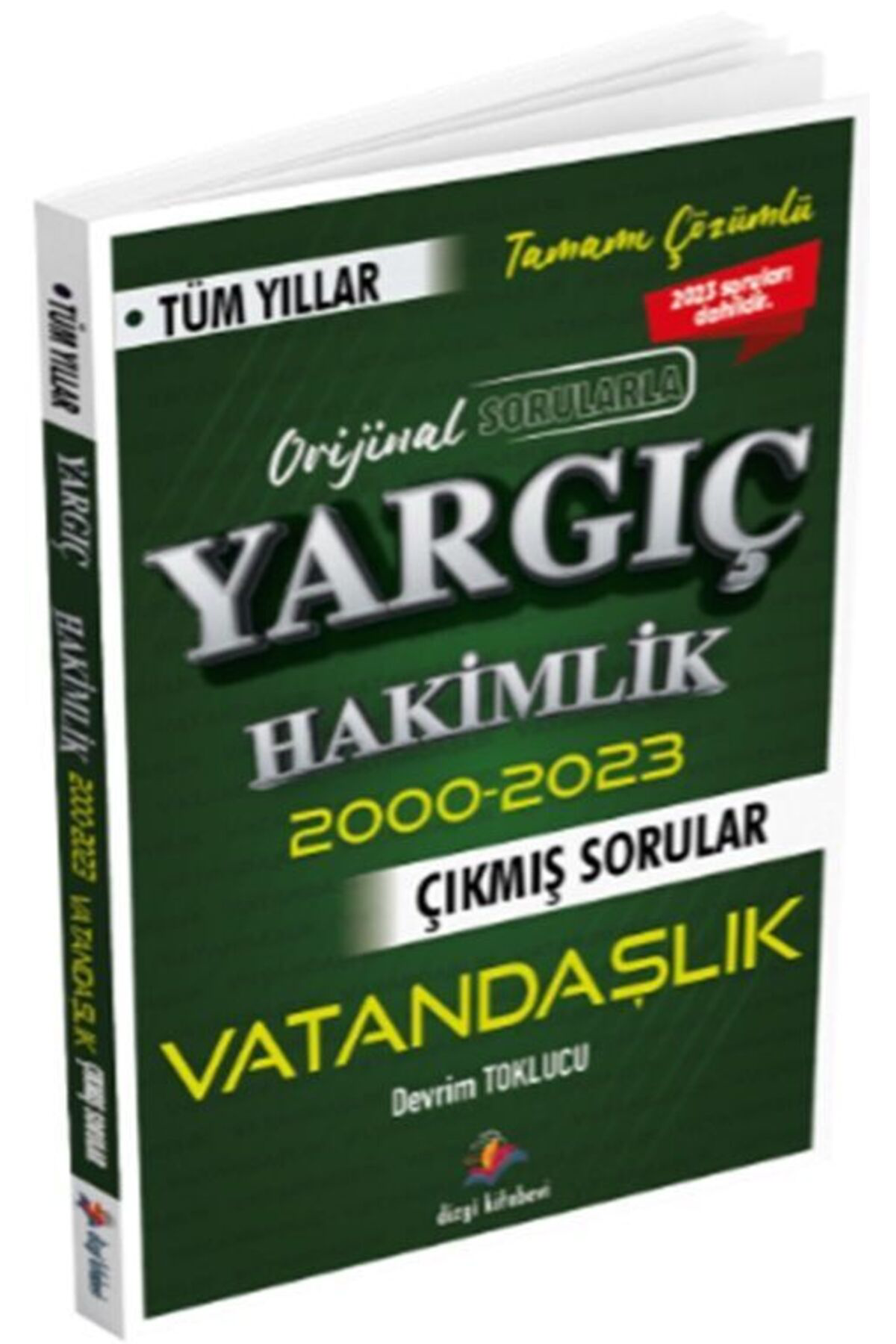 Yargıç Hakimlik Vatandaşlık Tüm Yıllar Çıkmış Sorular