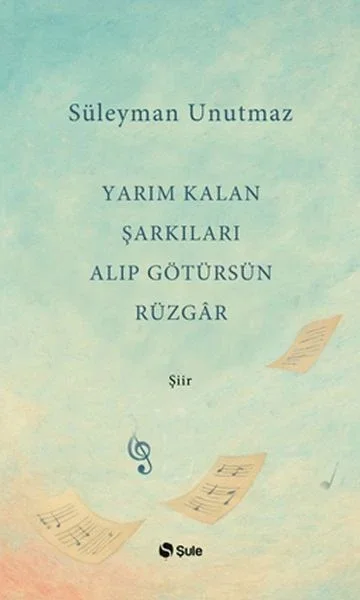 Yarım Kalan Şarkıları Alıp Götürsün Rüzgar Fiyatı, Yorumları ve Özellikleri