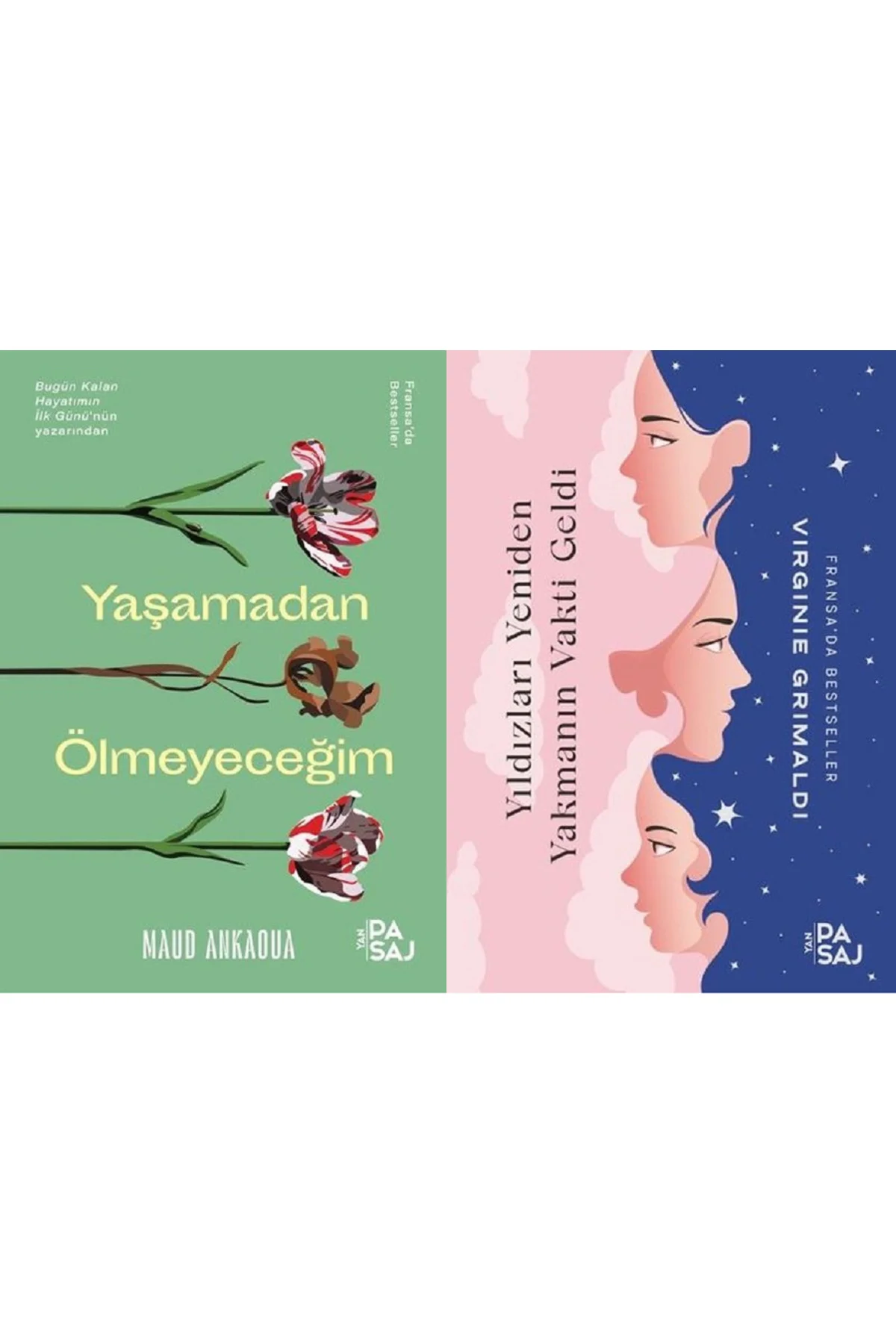 Yaşamadan Ölmeyeceğim + Yıldızları Yeniden Yakmanın Vakti Geldi 2 Kitap Set