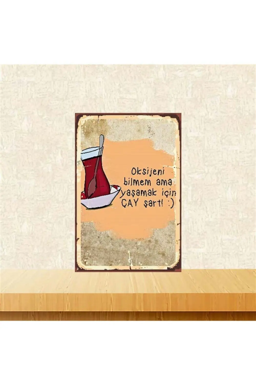 Yaşamak İçin Çay Şart Retro Ahşap Poster 20x30 cm