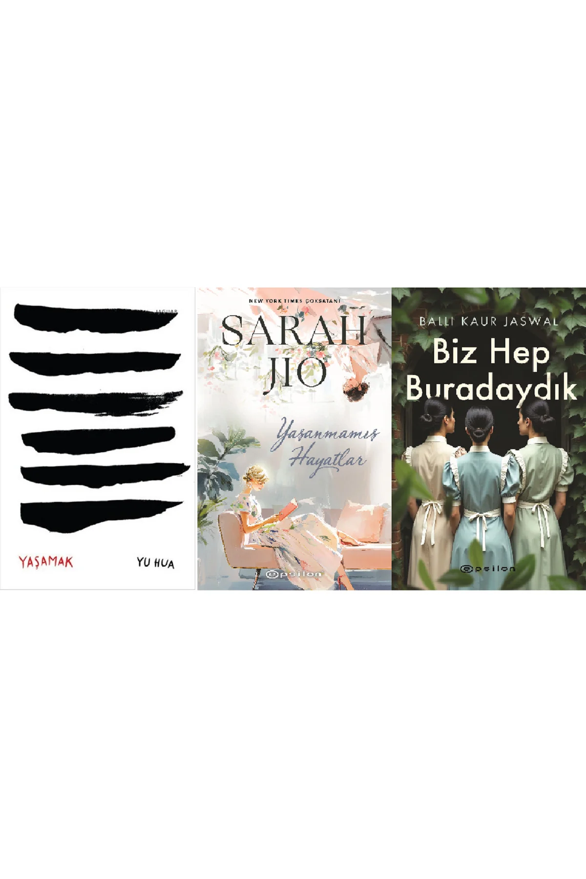 Yaşamak + Yaşanmamış Hayatlar + Biz Hep Buradaydık 3 Kitap Set
