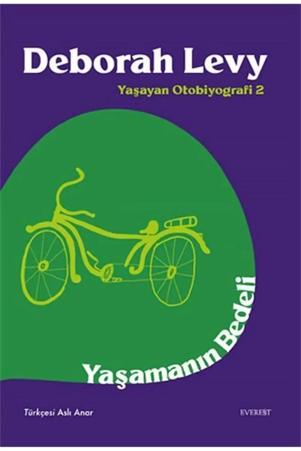 Yaşamanın Bedeli Yaşayan Otobiyografi 2