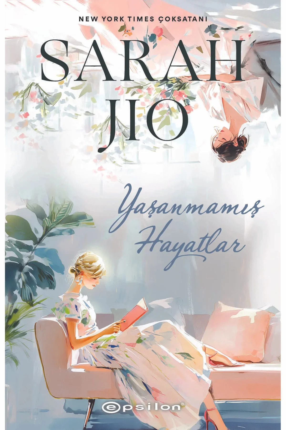 Yaşanmamış Hayatlar # Sarah Jio # YENİ KİTAP