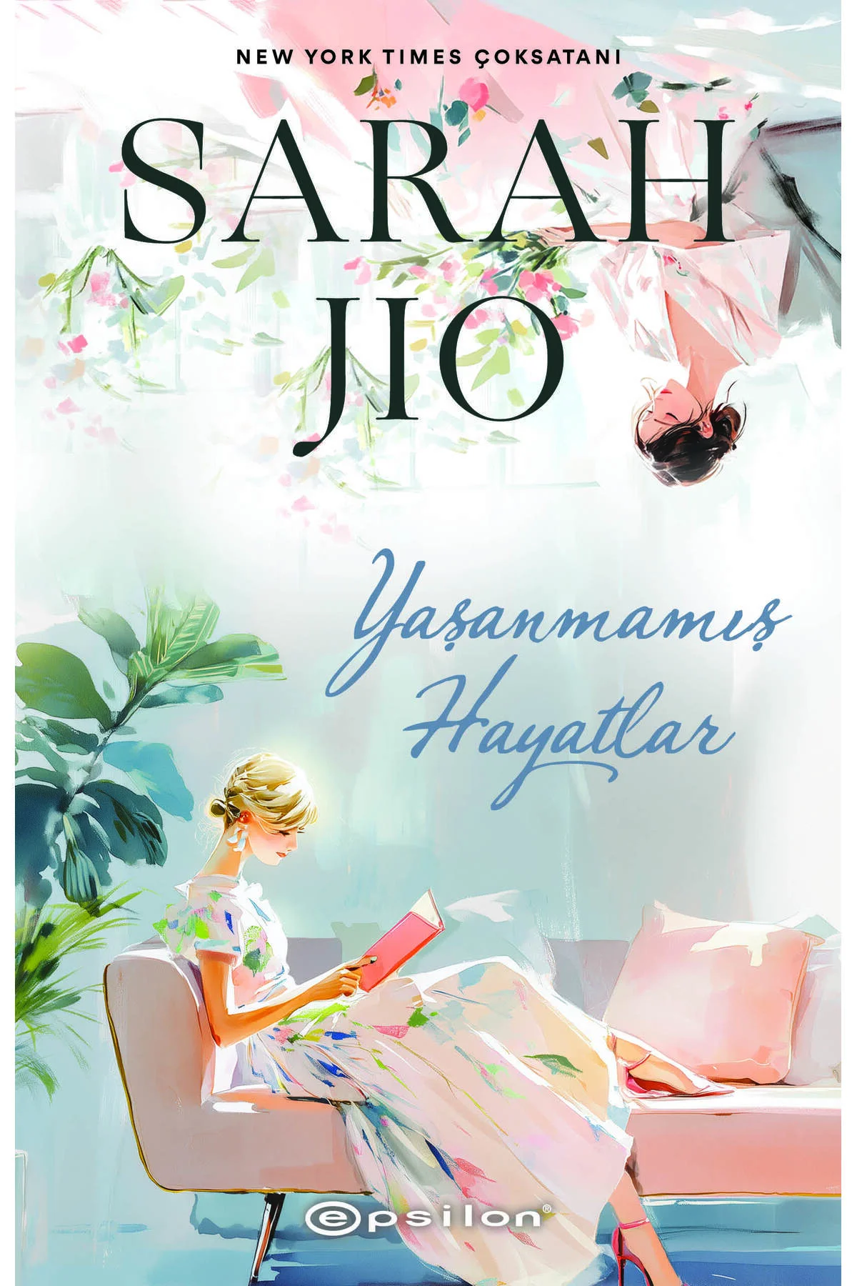 Yaşanmamış Hayatlar - Sarah Jio