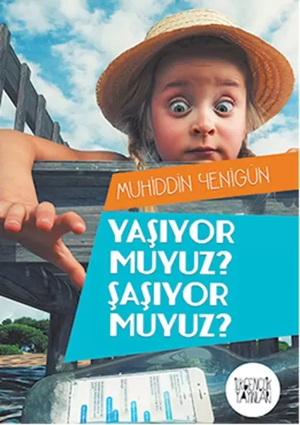 Yaşıyor Muyuz Şaşıyor Muyuz ? Fiyatı, Yorumları ve Özellikleri