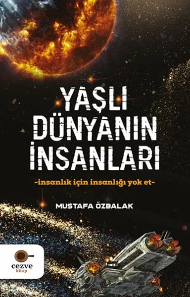 Yaşlı Dünyanın İnsanları Fiyatı, Yorumları ve Özellikleri
