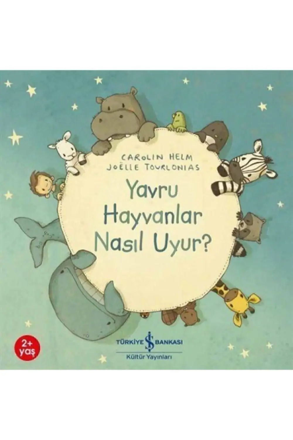 Yavru Hayvanlar Nasıl Uyur? Yavru Hayvanlar Nasıl Uyur?