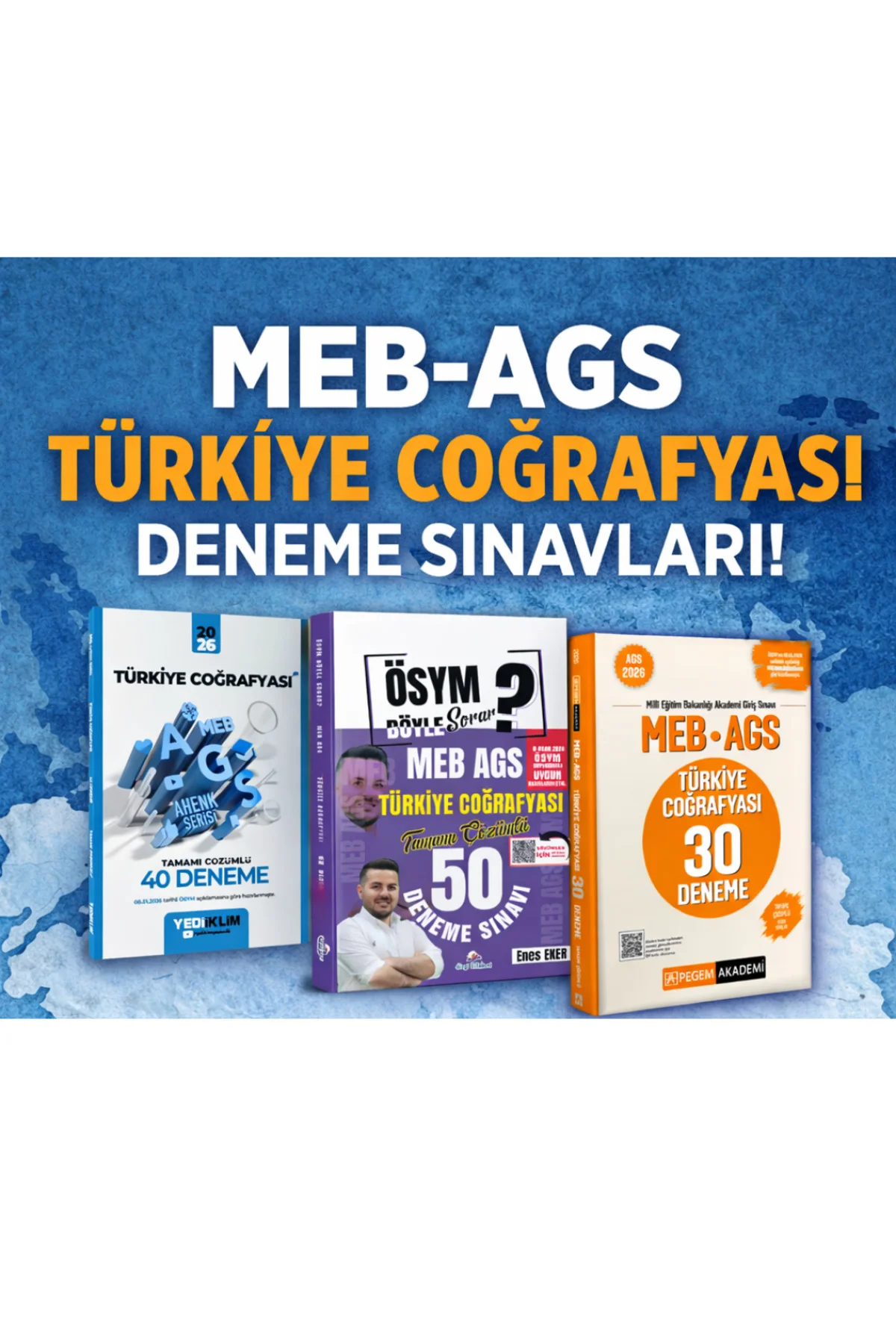 Yediiklim 2026 MEB AGS Türkiye Coğrafyası 40 Deneme & Pegem Türkiye Coğrafyası 30 Deneme & Dizgi Tür