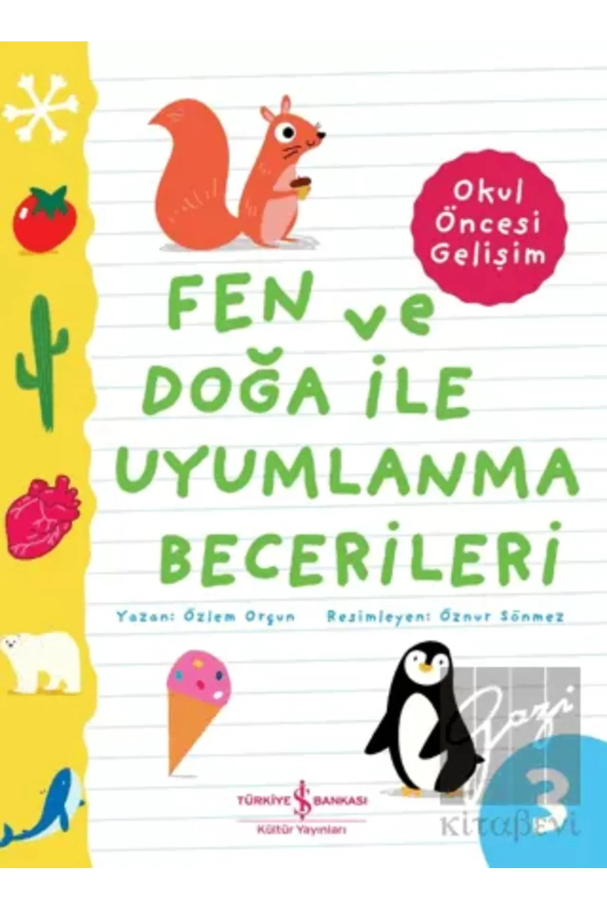 YENİ-İŞBANKASI-Fen Ve Doğa İle Uyumlanma Becerileri – Okul Öncesi