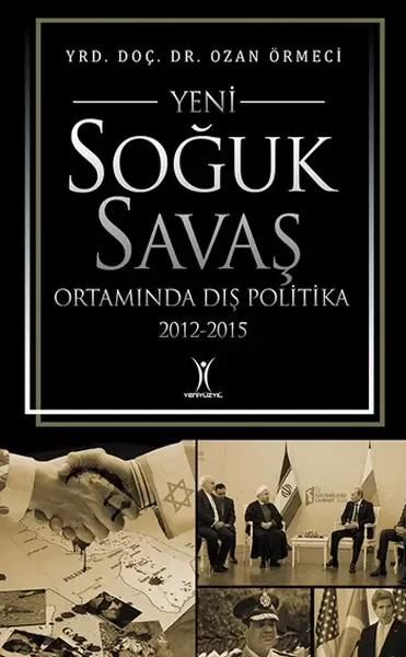 Yeni Soğuk Savaş Ortamında Dış Politika