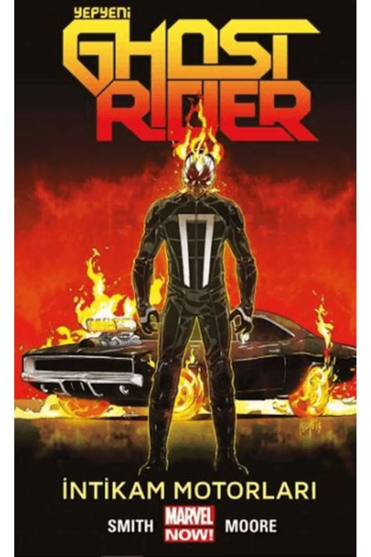 Yepyeni Ghost Rider Cilt 1: İntikam Motorları Yepyeni Ghost Rider Cilt 1: İntikam Motorları