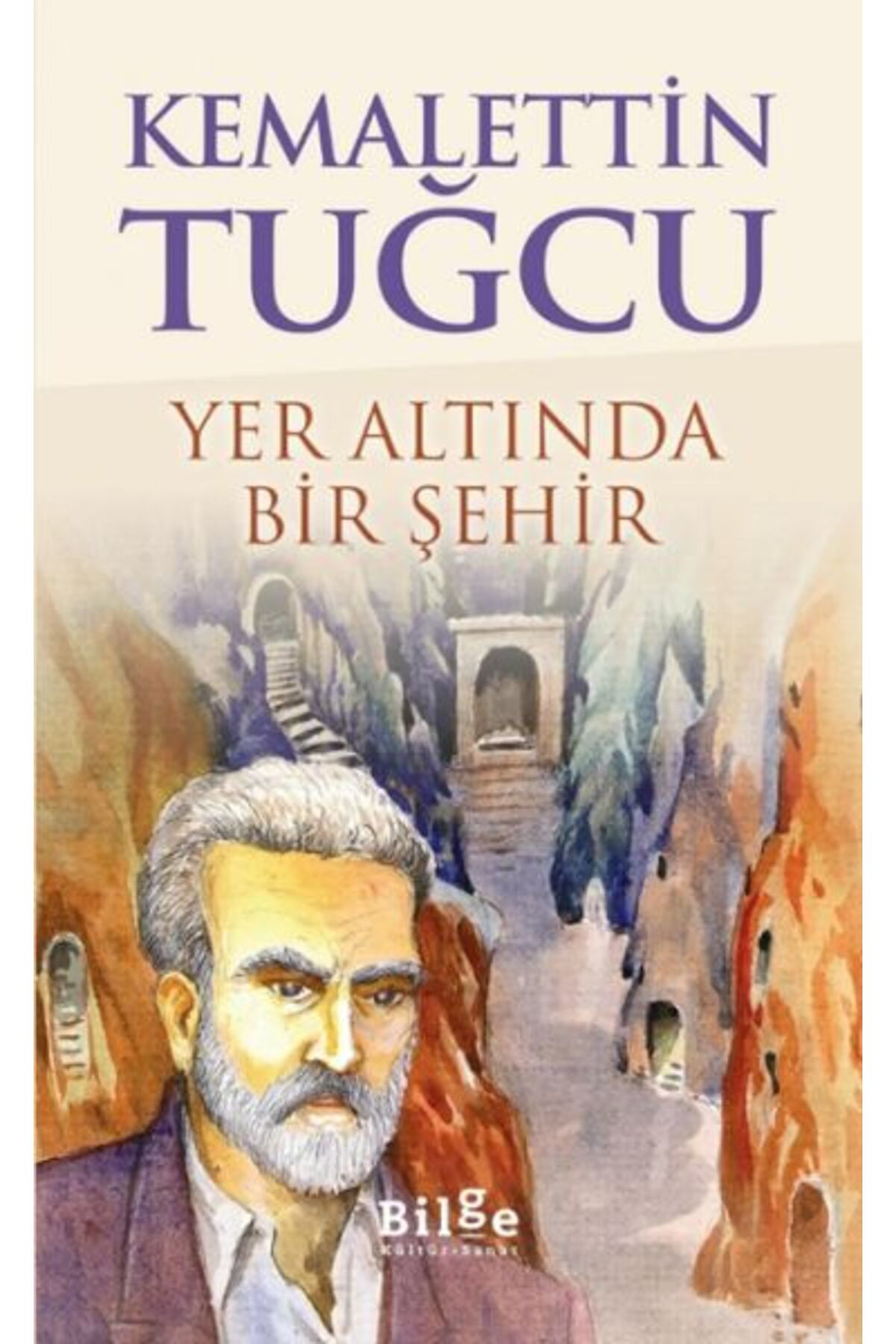 Bilge Kültür Yer Altında Bir Şehir
