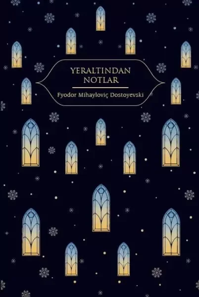 Yeraltından Notlar (Altın Yaldızlı - Ciltli)