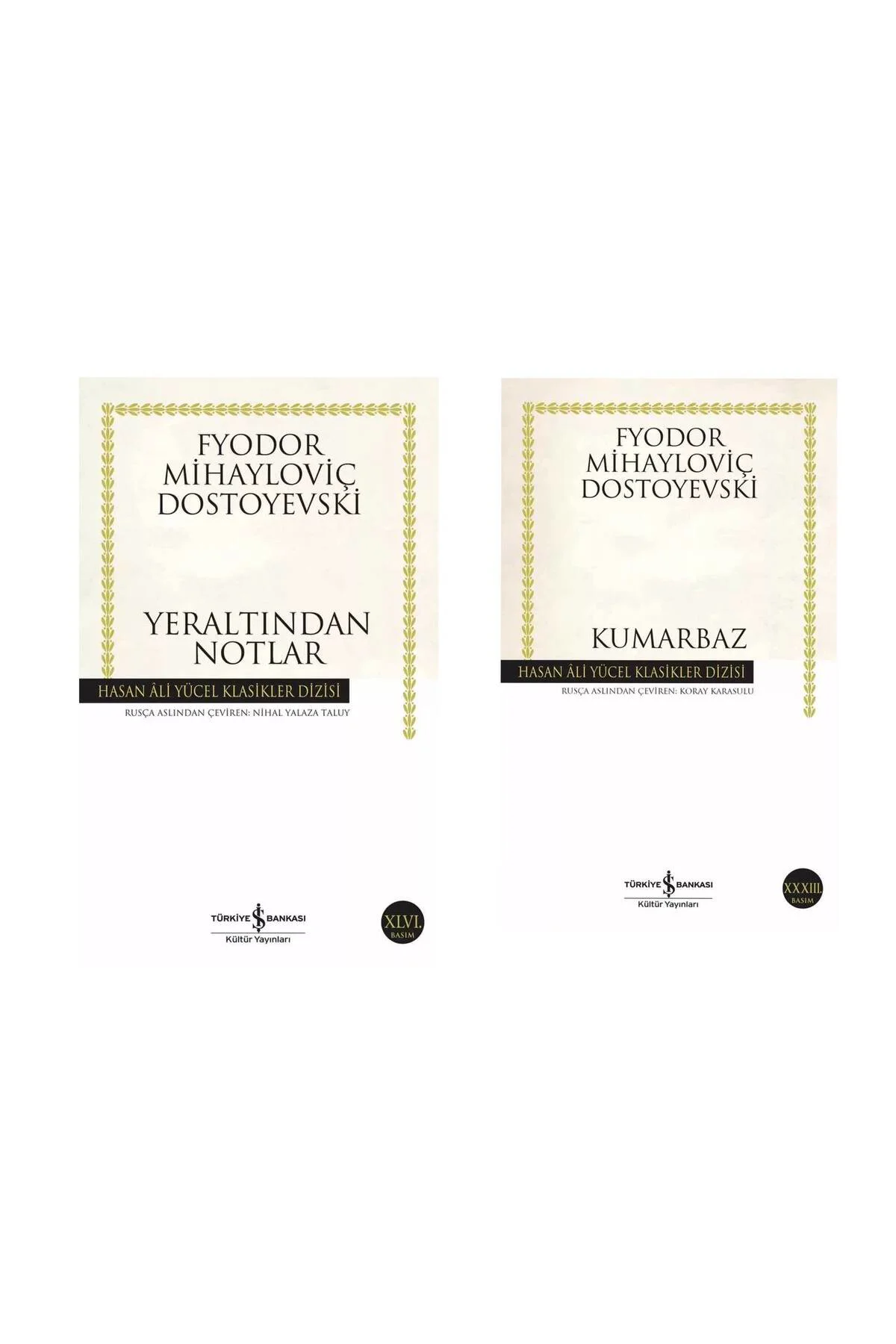 Yeraltından Notlar - Kumarbaz Fyodor Mihayloviç Dostoyevski
