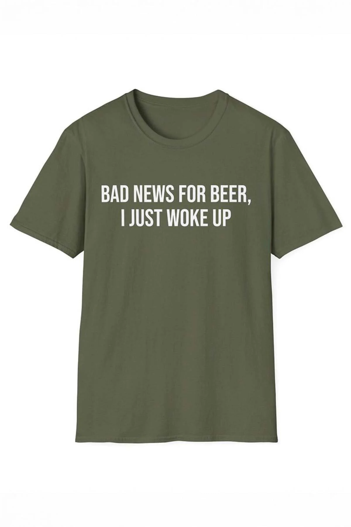 Yeşil "Bad News For Beer, I Just Woke Up" Meme Unisex T-Shirt Yeşil "Bad News For Beer, I Just Woke Up" Meme Unisex T-Shirt