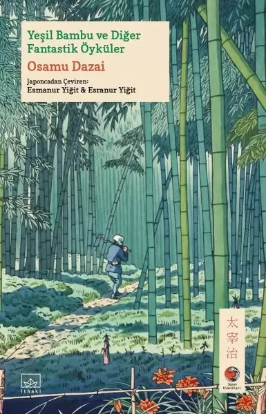 Yeşil Bambu ve Diğer Fantastik Öyküler Japon Klasikleri Fiyatı, Yorumları ve Özellikleri