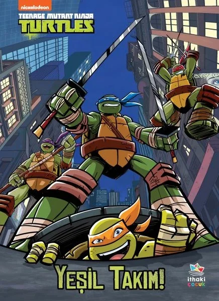 Yeşil Takım! - Genç Mutant Ninja Kaplumbağalar Fiyatı, Yorumları ve Özellikleri