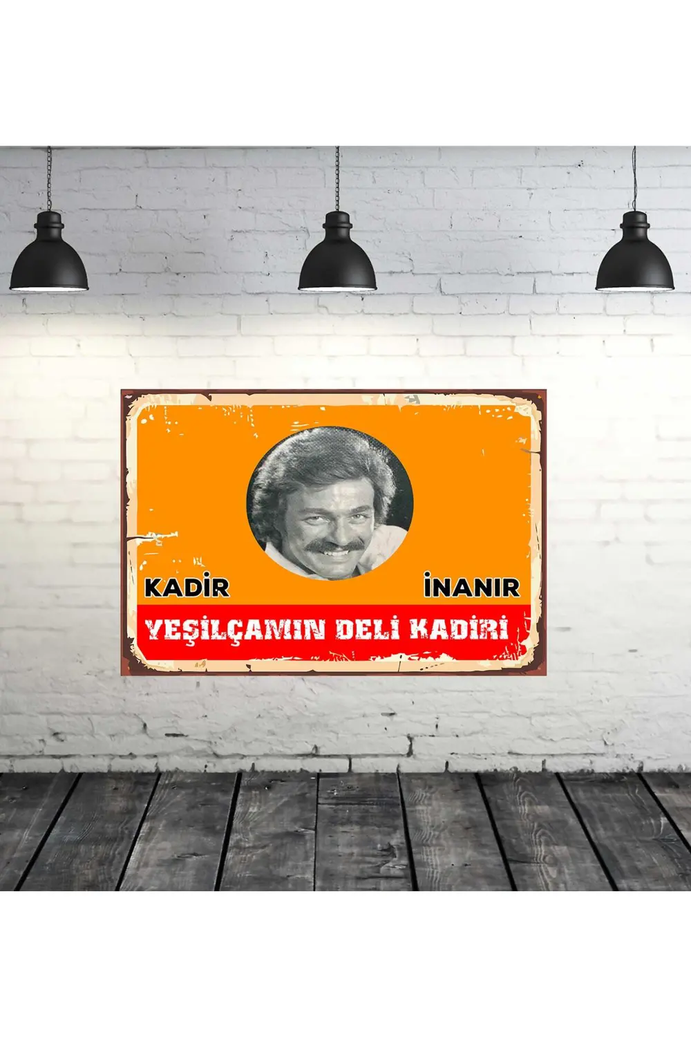 Yeşilçamın Deli Kadiri Kadir İnanır Tasarımlı 20x30 Cm Retro Ahşa