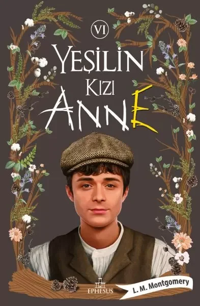 Yeşilin Kızı Anne 6 - Ciltli Yeşilin Kızı Anne 6 - Ciltli