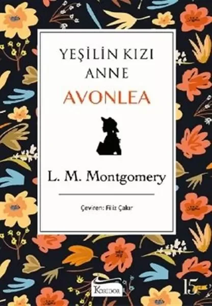 Yeşilin Kızı Anne Avonlea - Siyah (Bez Ciltli)