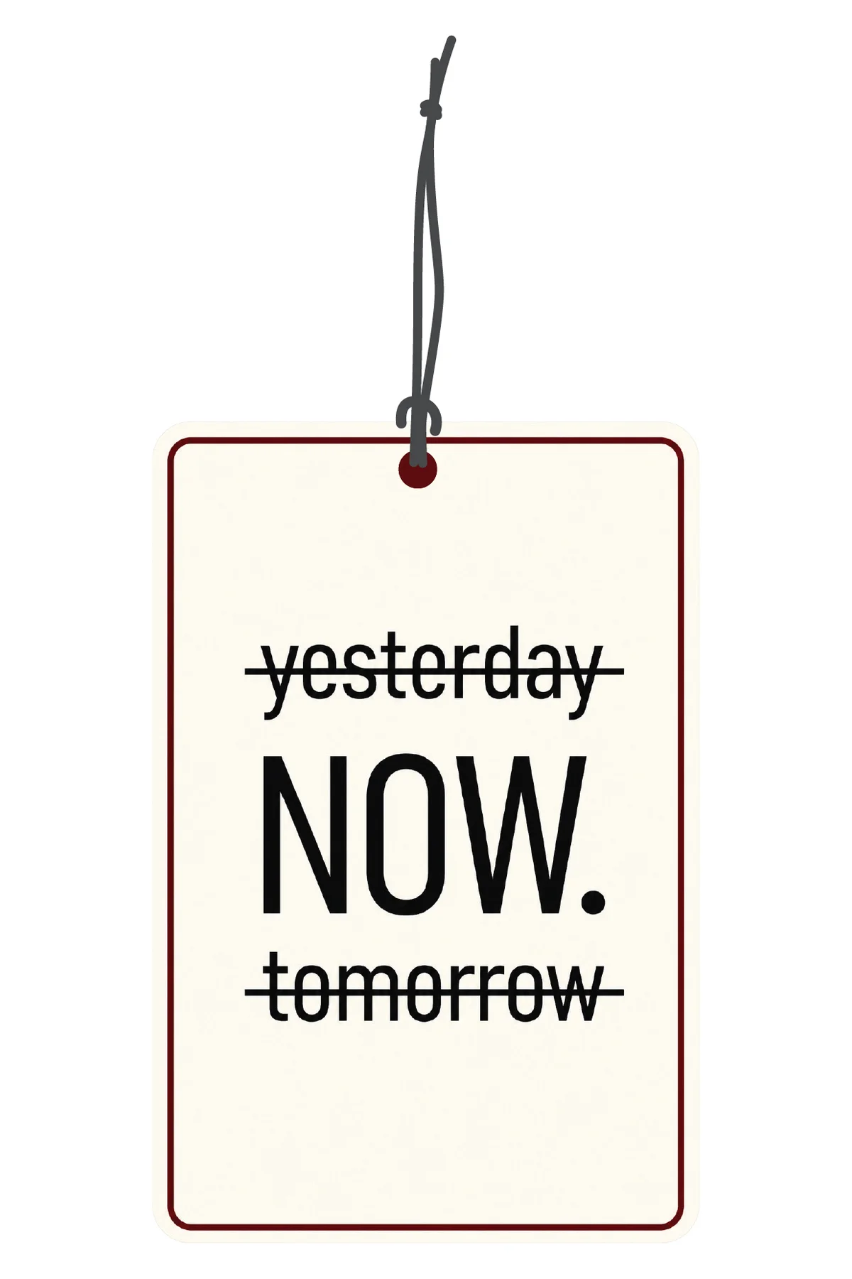 Yesterday Now Tomorrow Hemen Şimdi Tasarımlı Oto,Araba Kokusu ve Aksesuarı