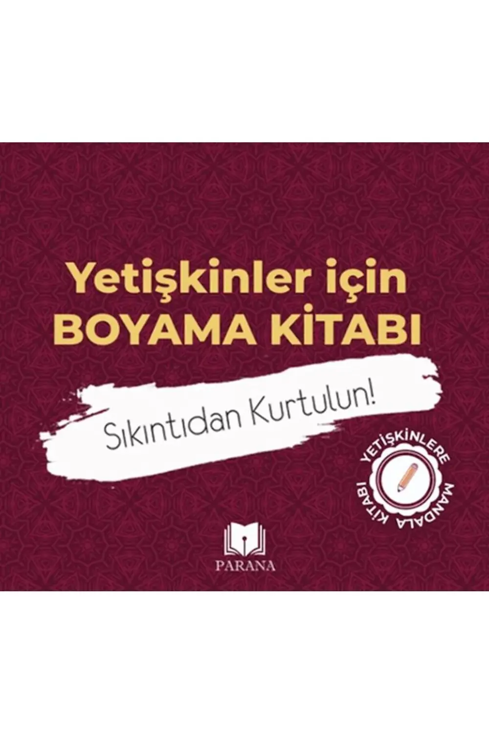 Yetişkinler İçin Boyama KitabıMandala