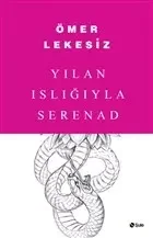 Yılan Islığıyla Serenad